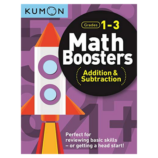 Kumon Math Boosters - Addition & Subtraction Age 6-8